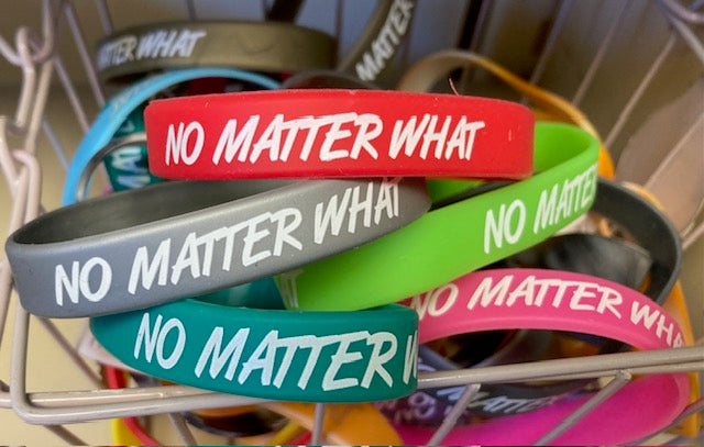 Wrist Bands No Matter What